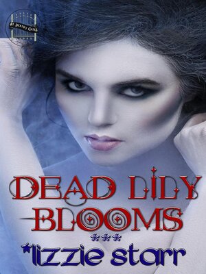 cover image of Dead Lily Blooms